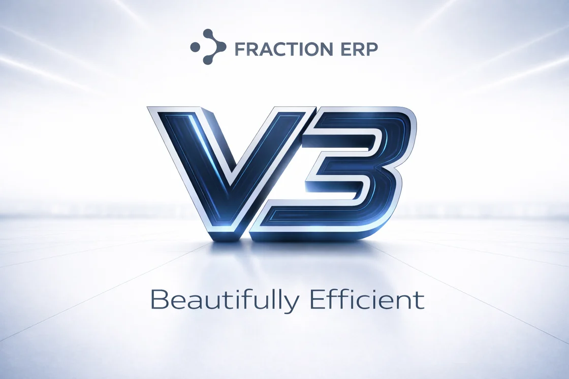 Fraction ERP V3 is here